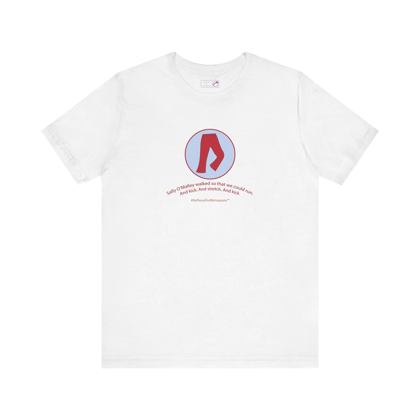 "Sally O'Malley Walked" Unisex Tee Printify