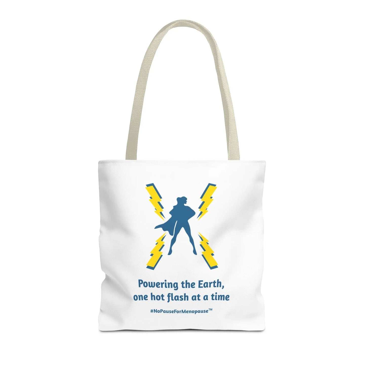 "Hot Flash Powering the Earth" Tote Bag - #NoPauseForMenopause