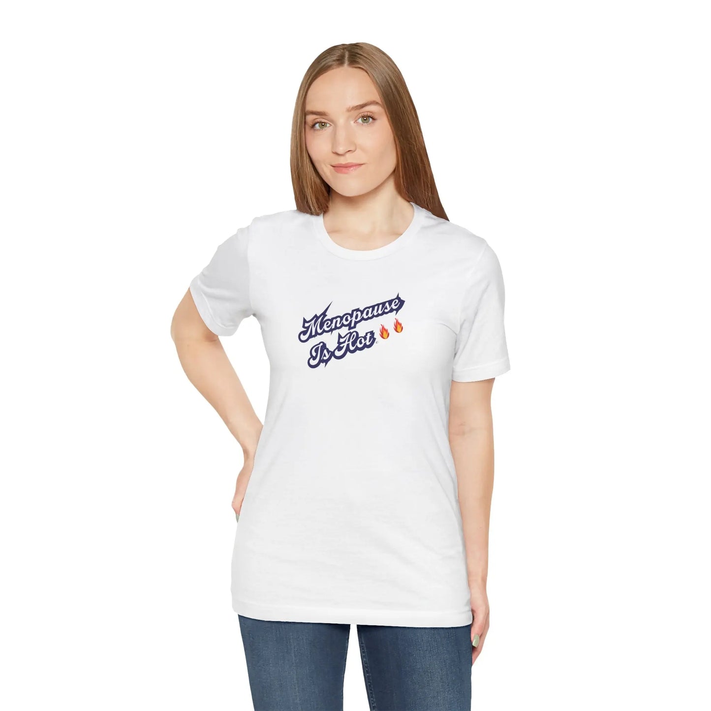 "Menopause Is Hot" Unisex Tee Printify