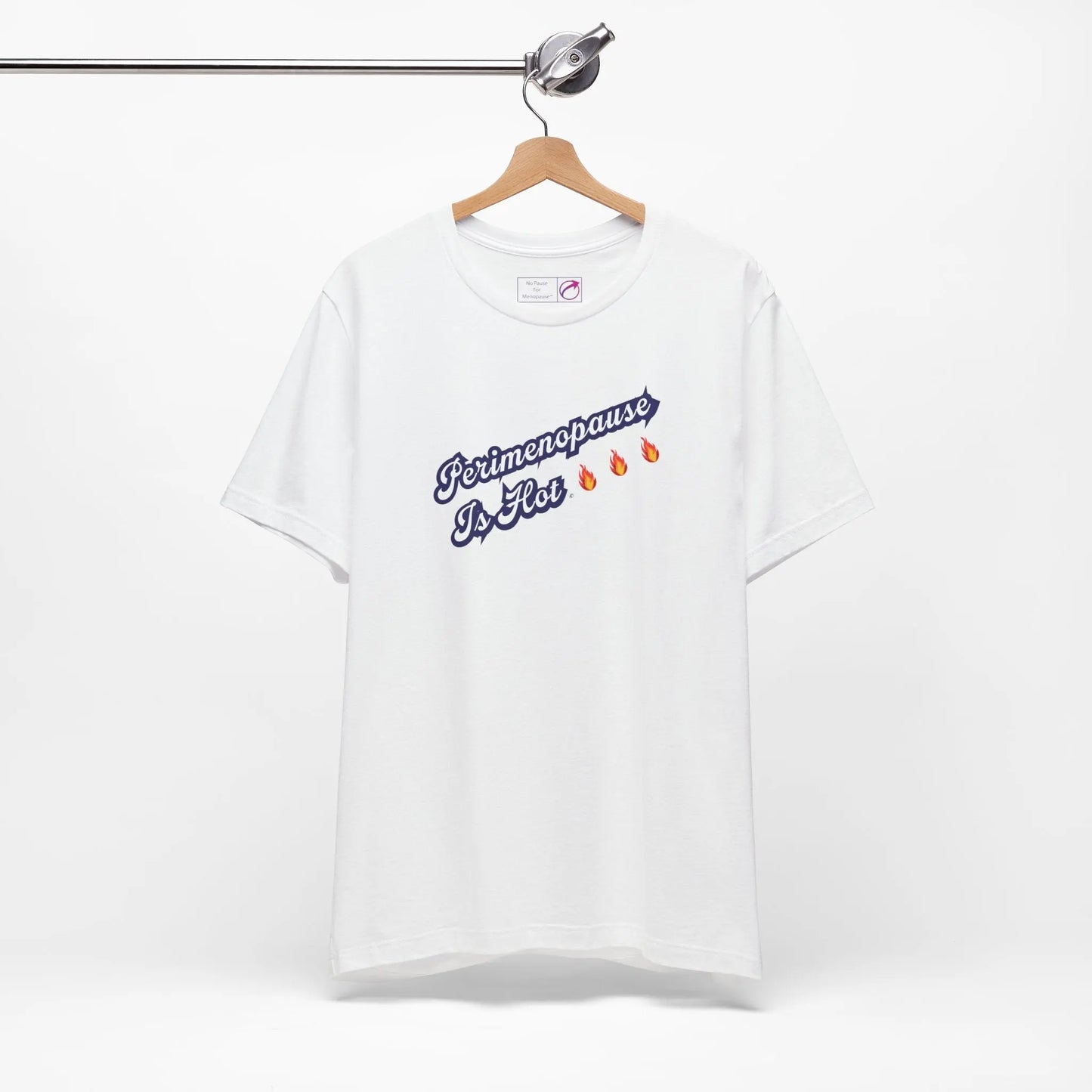 "Perimenopause Is Hot" Unisex Tee Printify