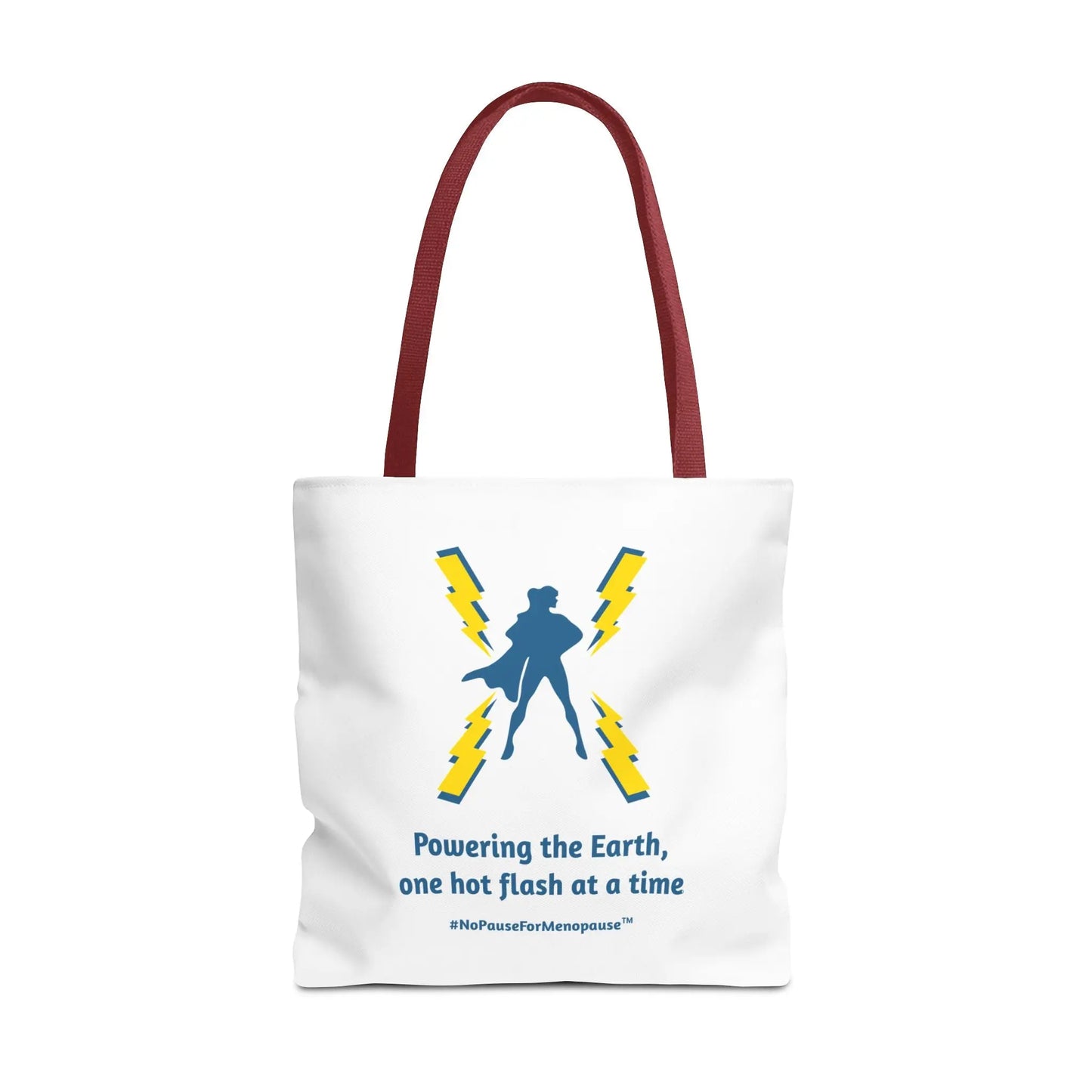 "Hot Flash Powering the Earth" Tote Bag - #NoPauseForMenopause