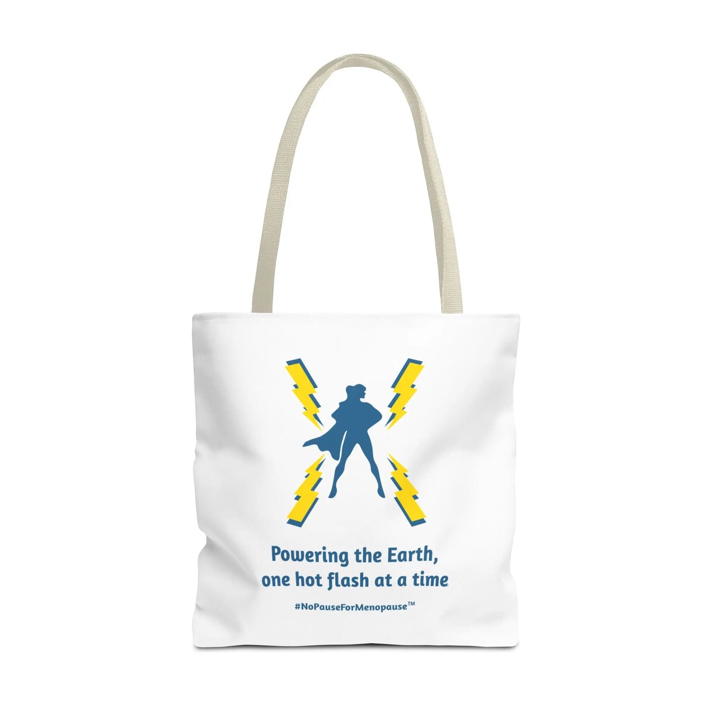 "Hot Flash Powering the Earth" Tote Bag - #NoPauseForMenopause