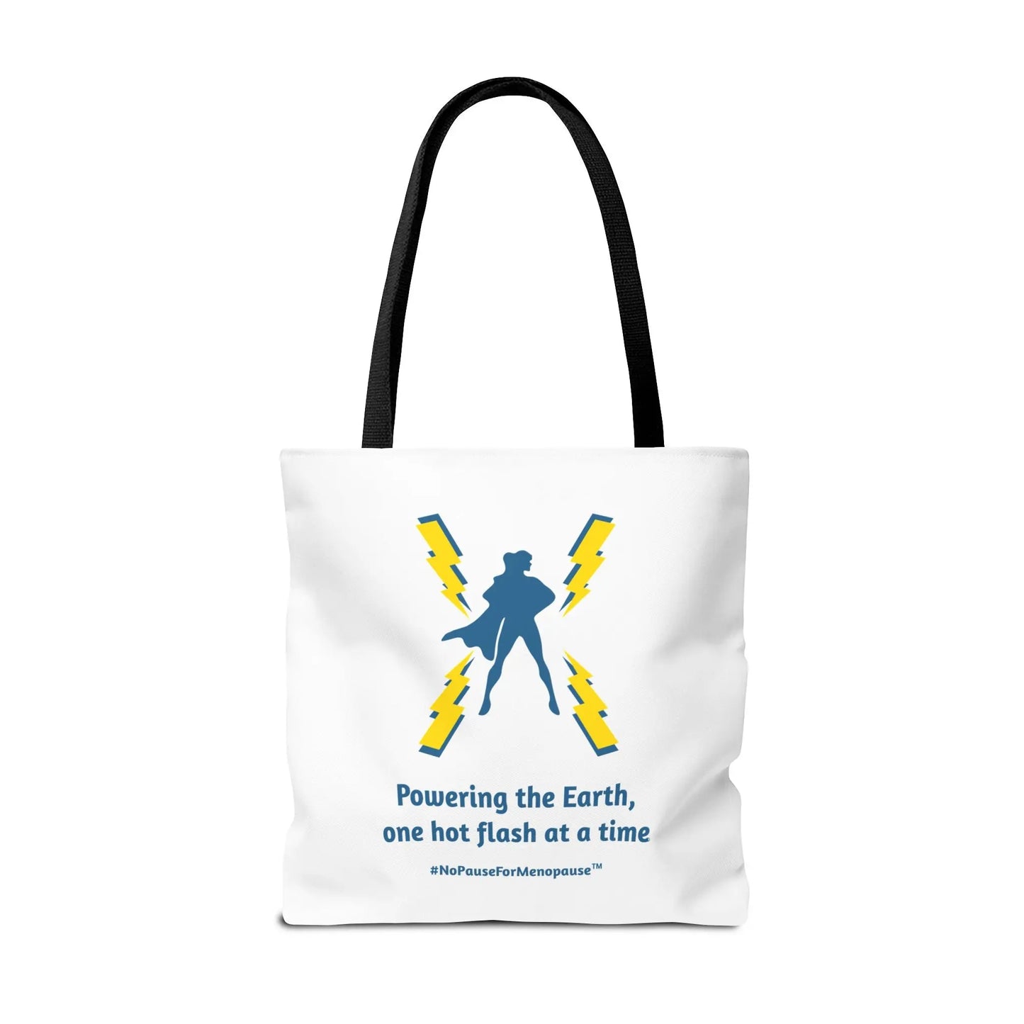 "Hot Flash Powering the Earth" Tote Bag - #NoPauseForMenopause