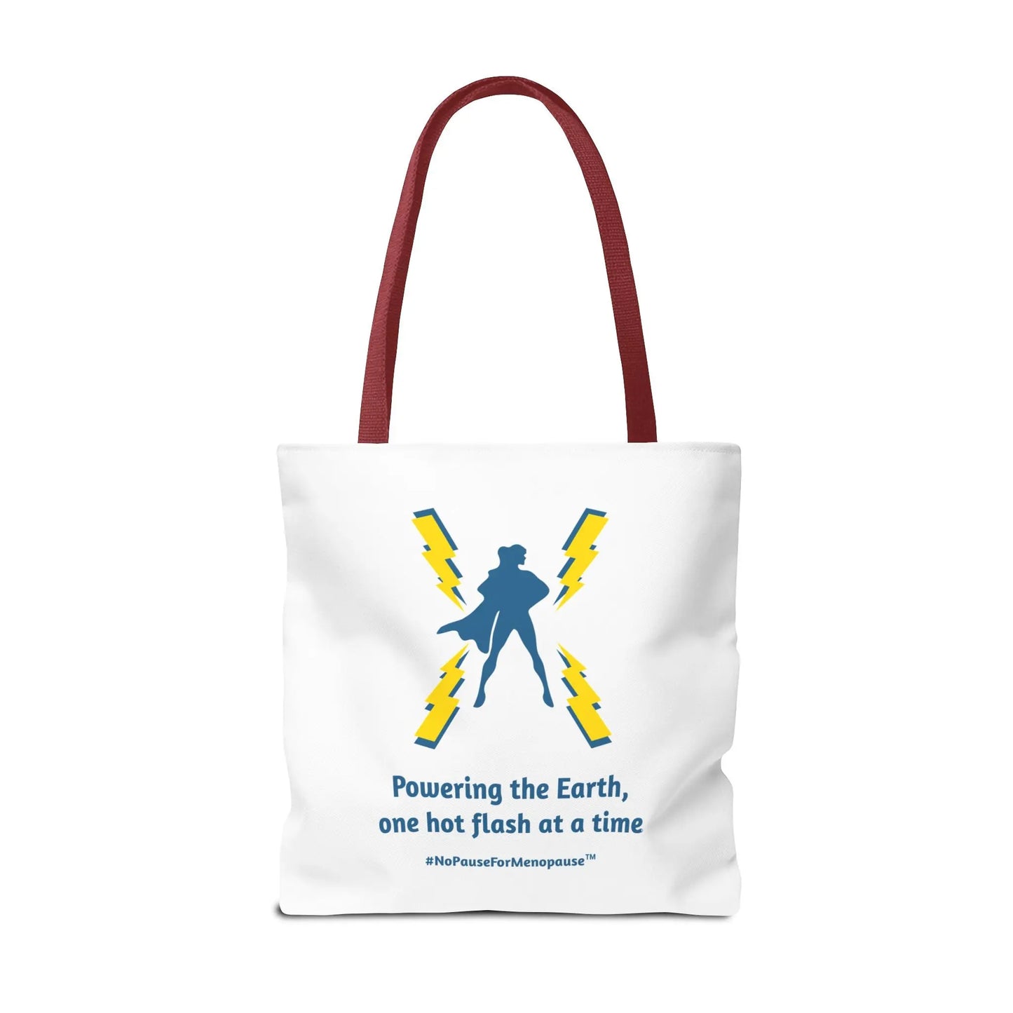 "Hot Flash Powering the Earth" Tote Bag - #NoPauseForMenopause