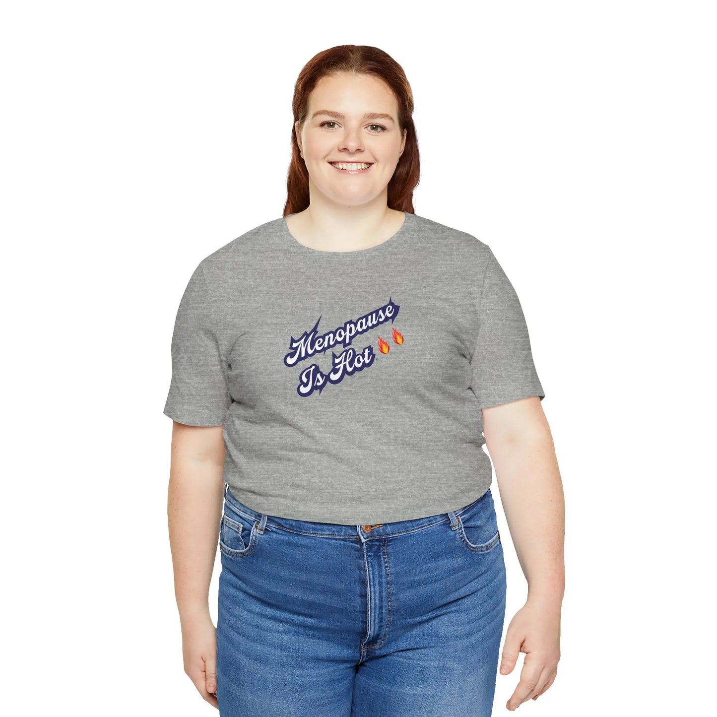 "Menopause Is Hot" Unisex Tee Printify
