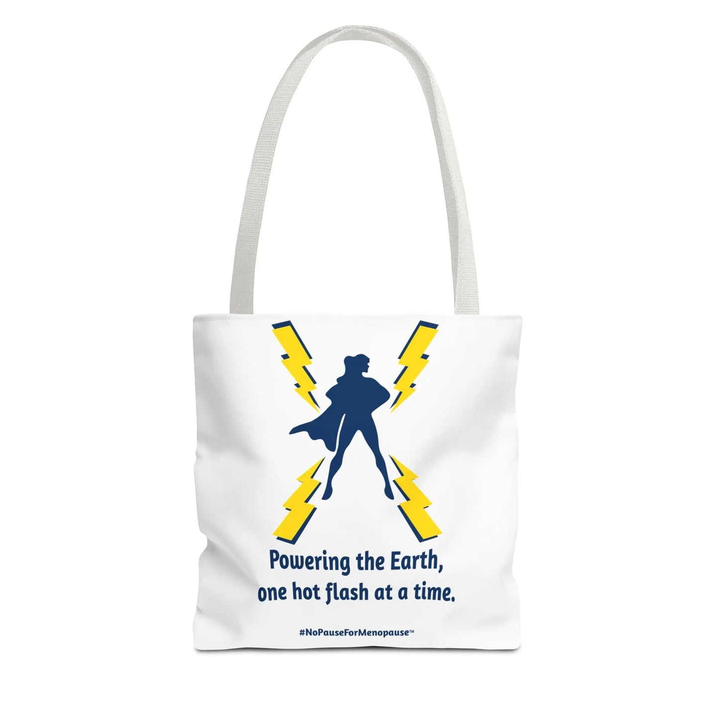 "Hot Flash Powering the Earth" Tote Bag Printify