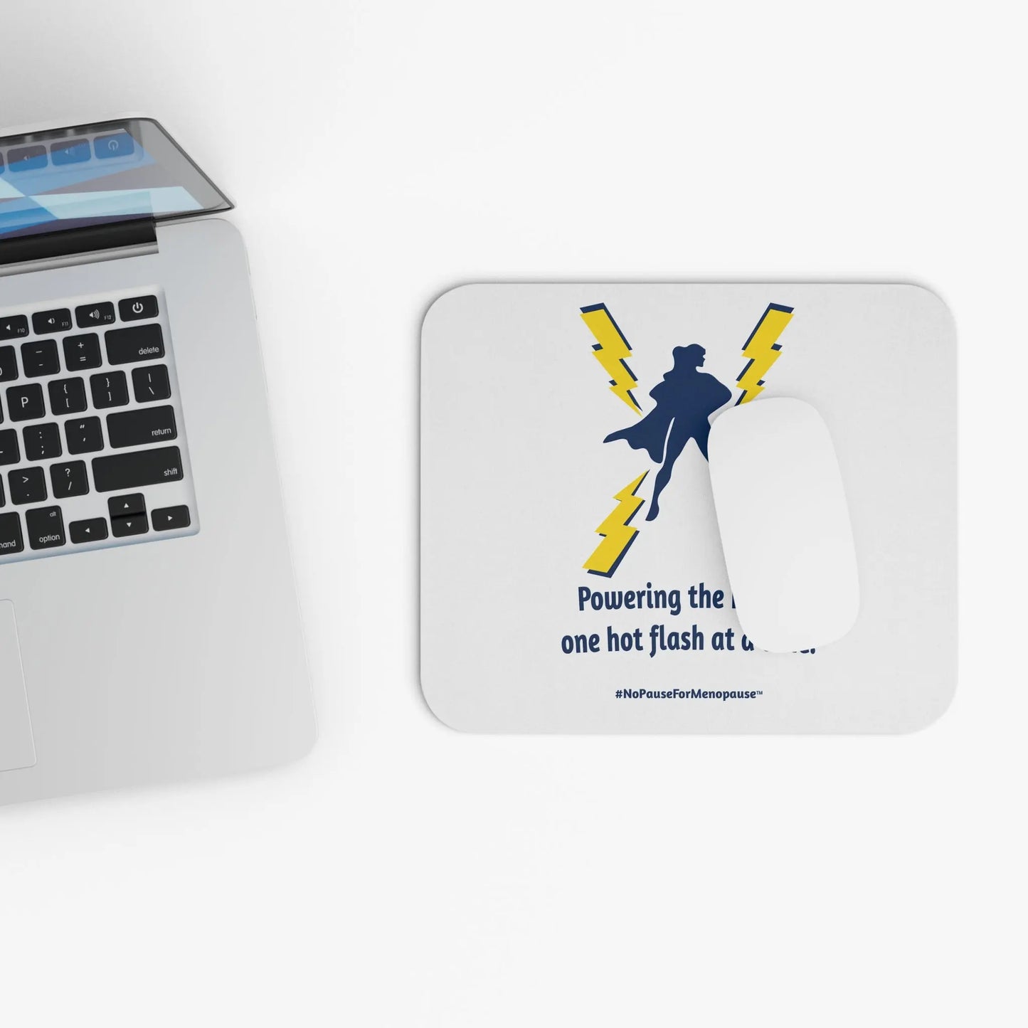 "Hot Flash Powering the Earth" Mouse Pad Printify