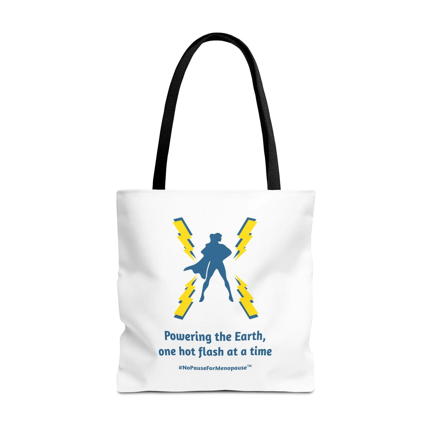 "Hot Flash Powering the Earth" Tote Bag - #NoPauseForMenopause