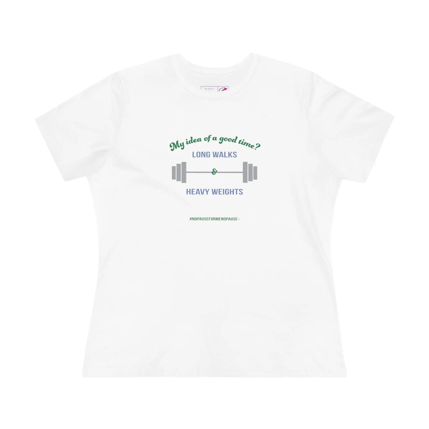 "Long Walks & Heavy Weights" Women's Tee Printify