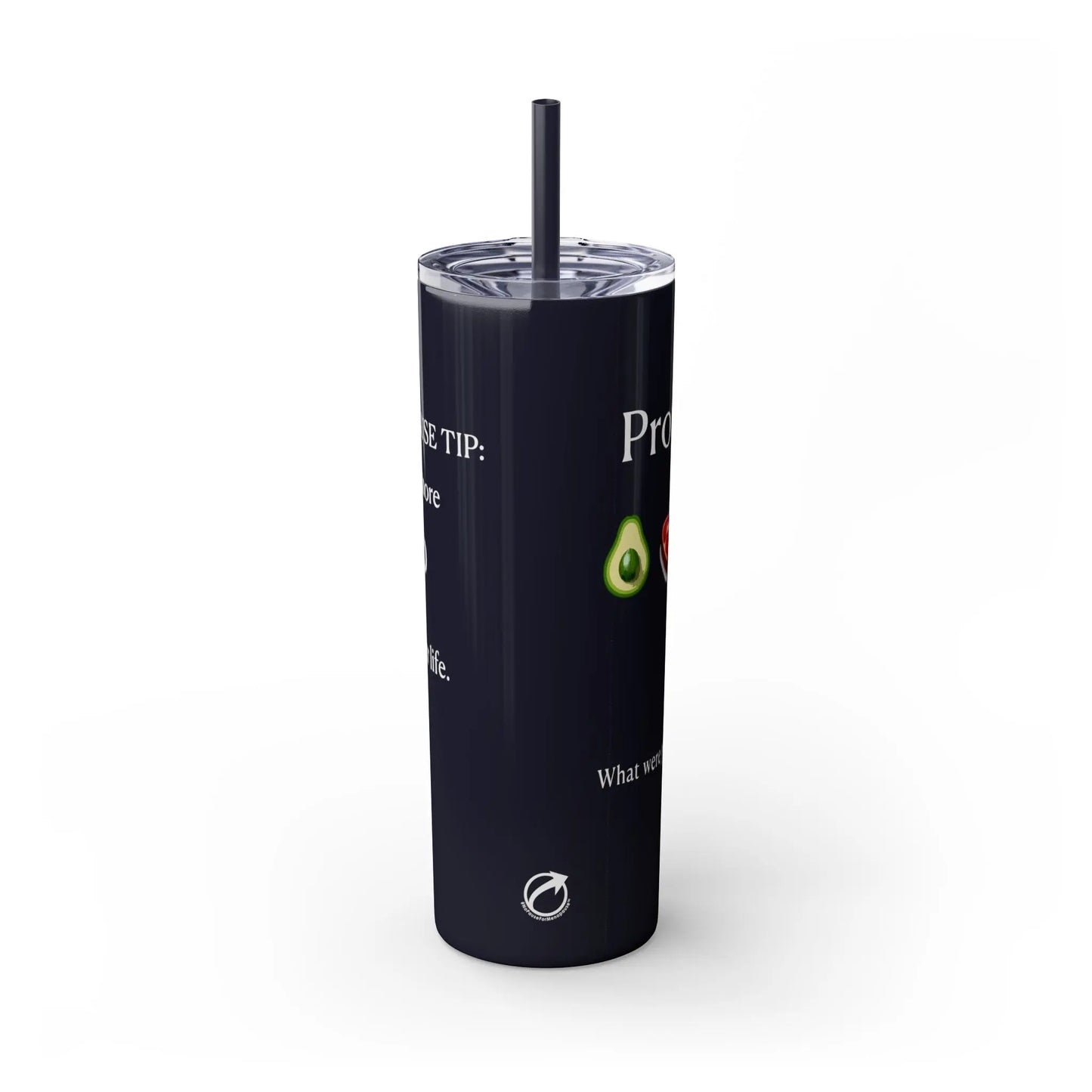 "Get More P In Your Life" Tumbler Printify