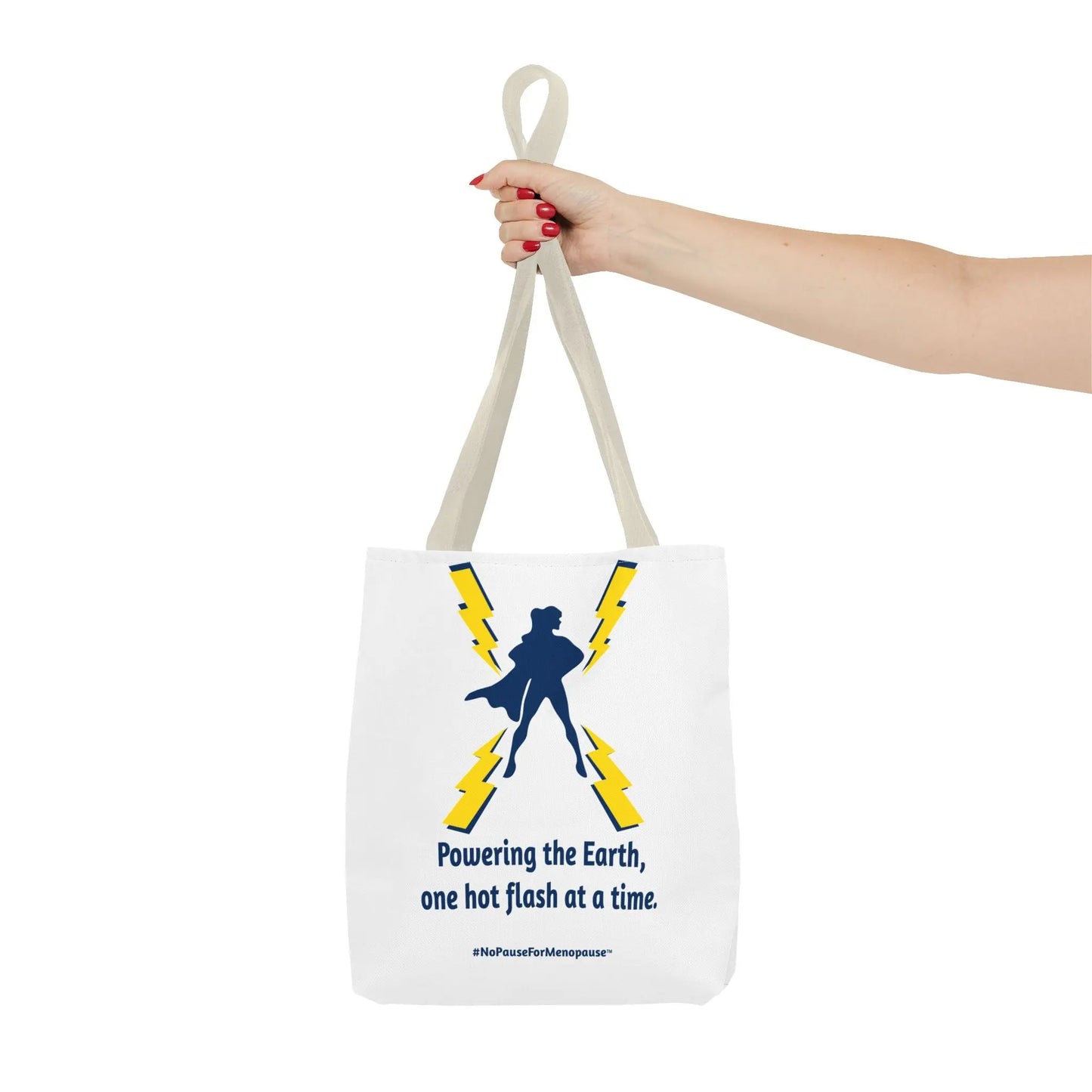 "Hot Flash Powering the Earth" Tote Bag Printify
