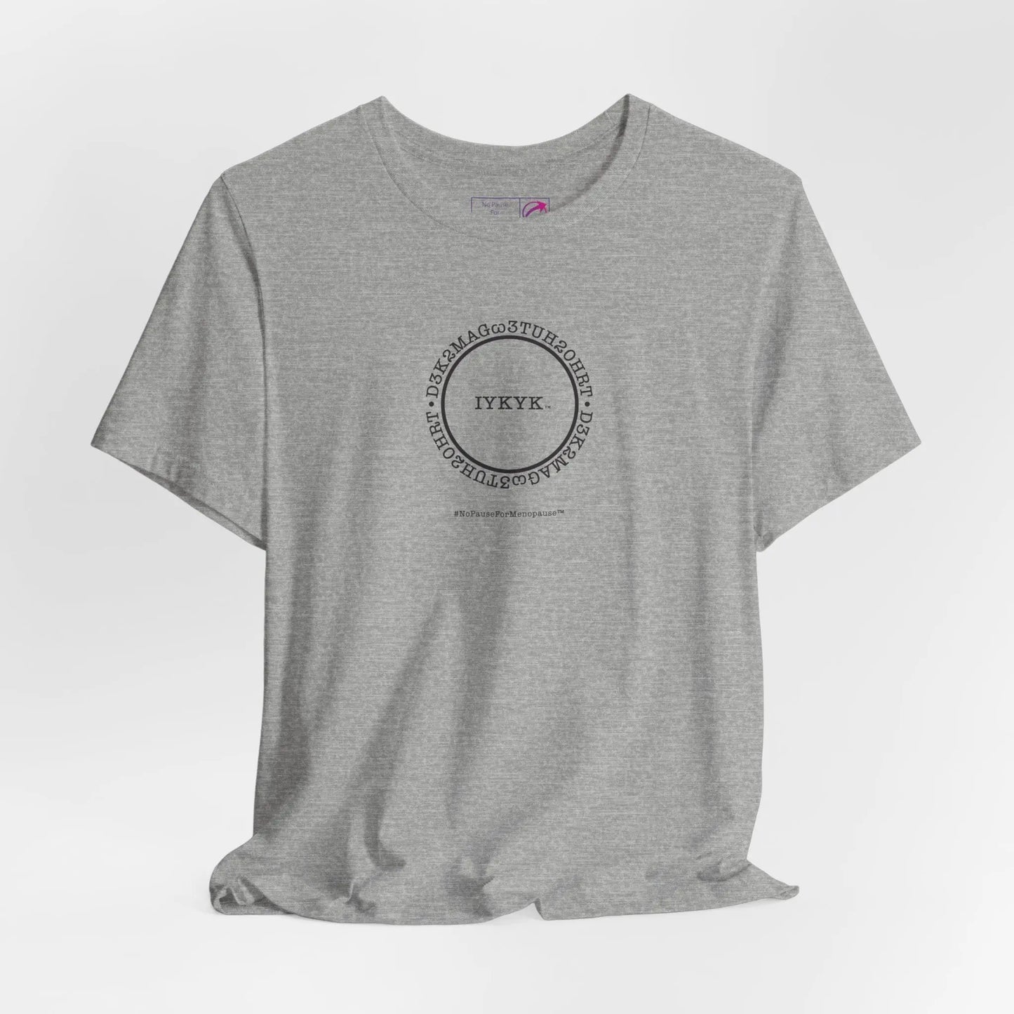 "IYKYK" Unisex Tee Printify