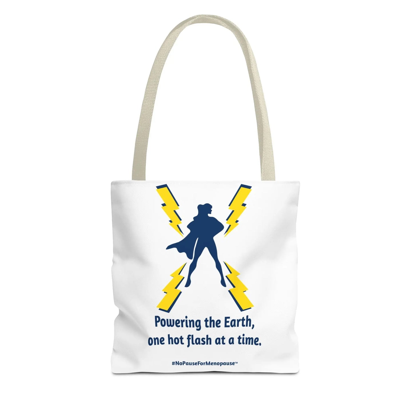 "Hot Flash Powering the Earth" Tote Bag Printify