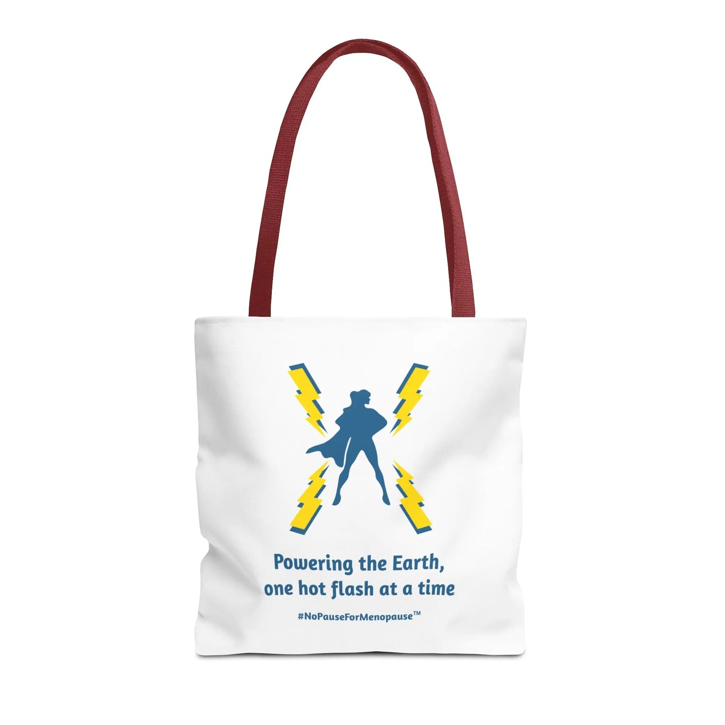 "Hot Flash Powering the Earth" Tote Bag - #NoPauseForMenopause