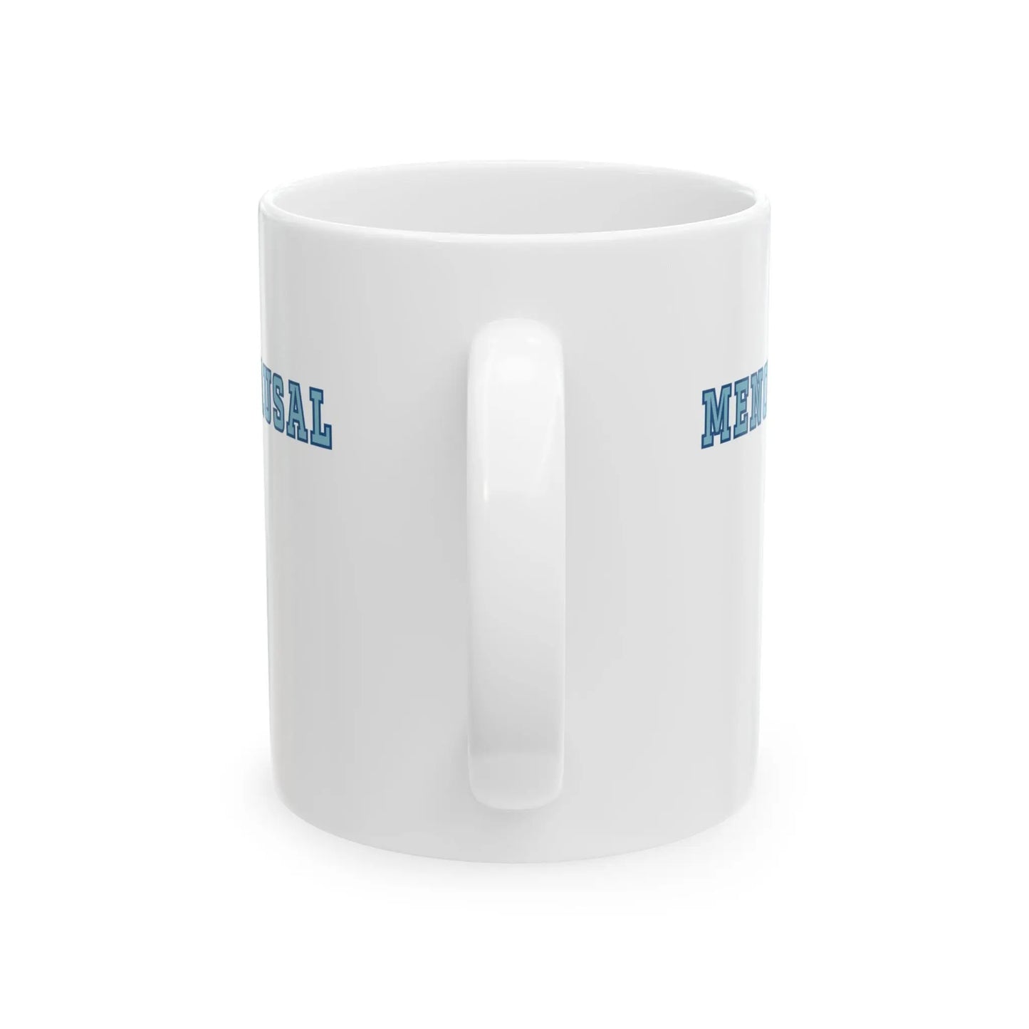"Menopausal" Coffee Mug Printify