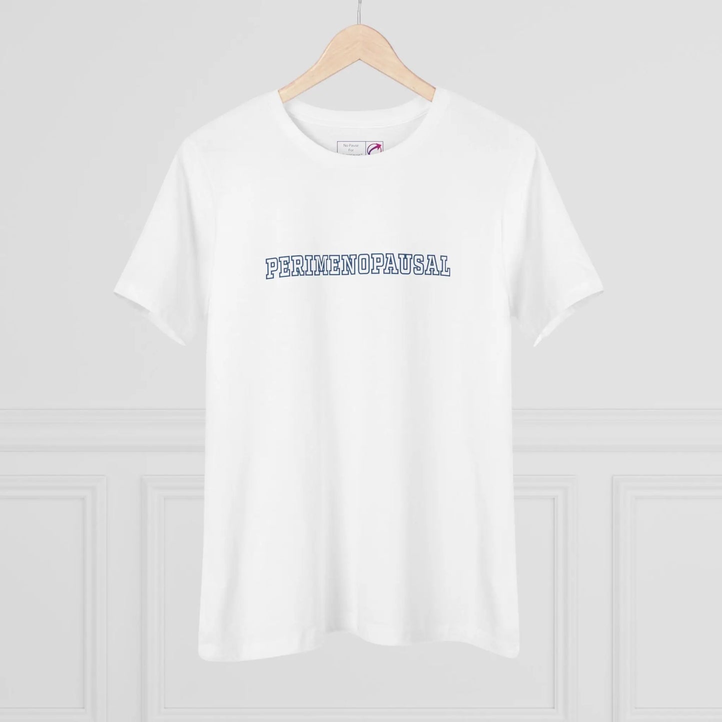 "Perimenopausal" Women's Tee Printify