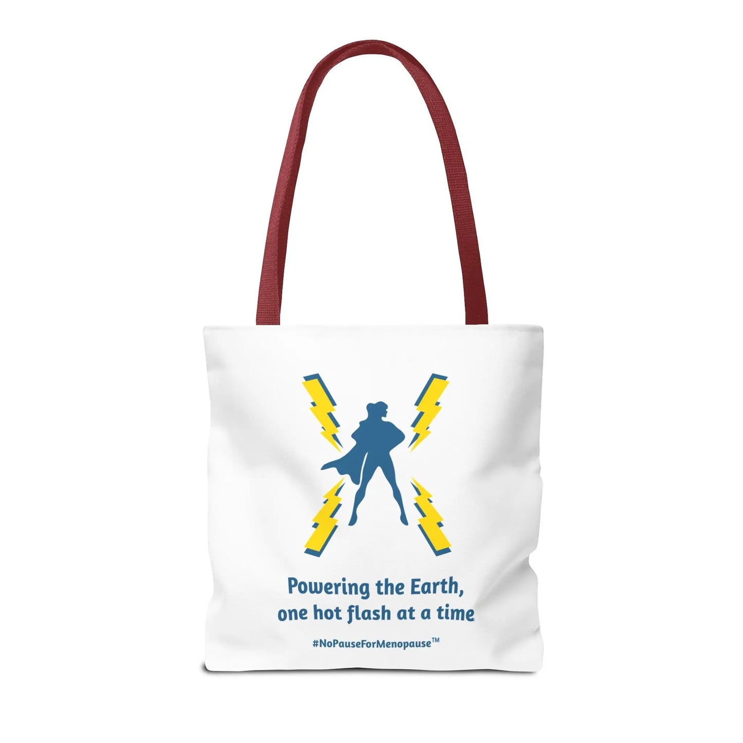"Hot Flash Powering the Earth" Tote Bag - #NoPauseForMenopause