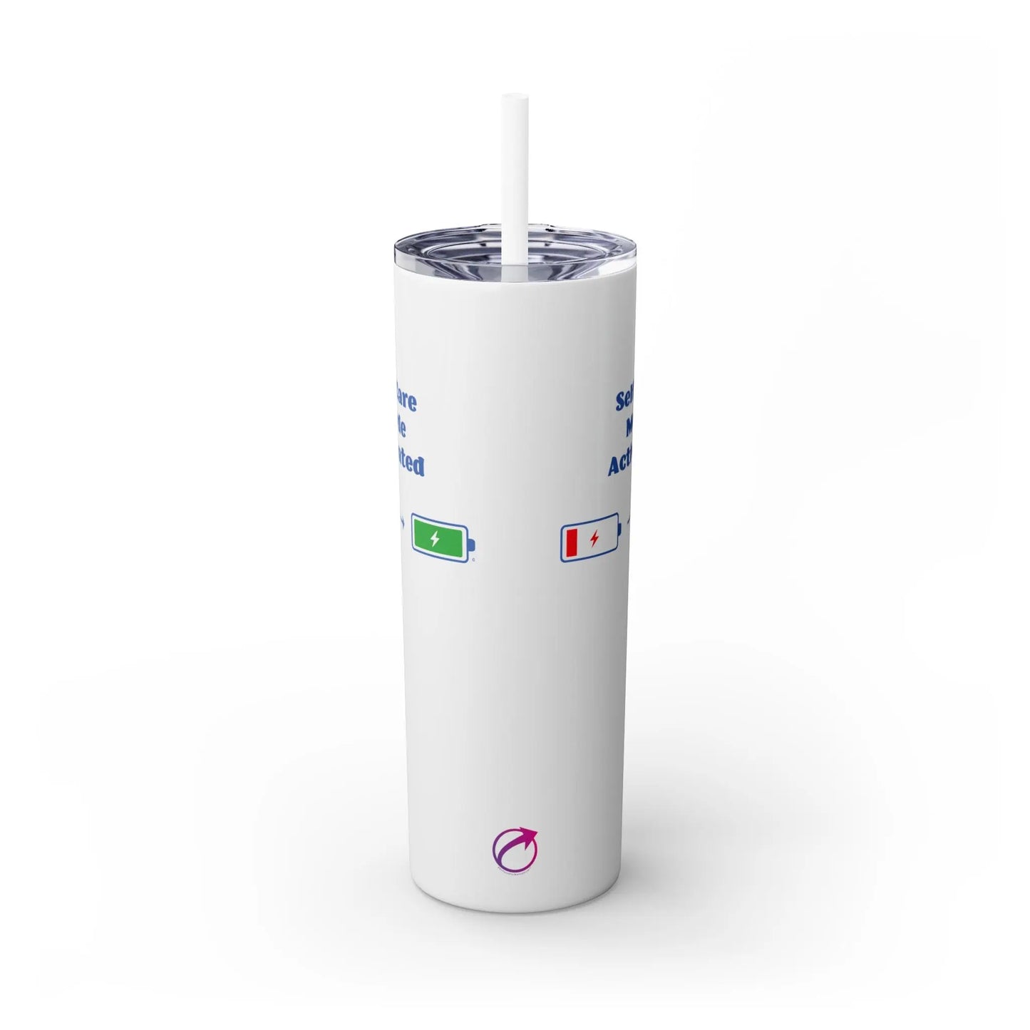 "Self-Care Mode Activated" Skinny Tumbler - #NoPauseForMenopause