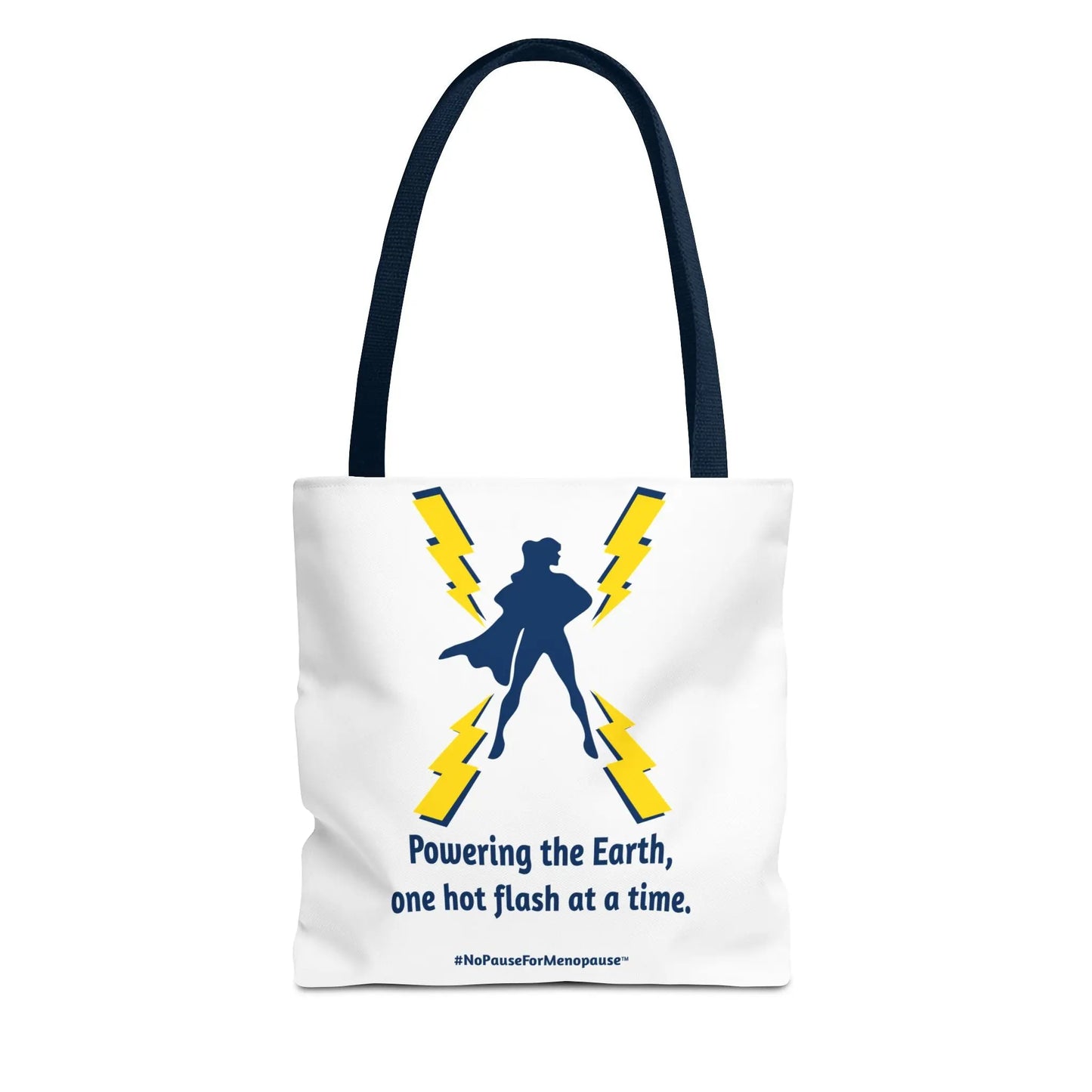 "Hot Flash Powering the Earth" Tote Bag Printify