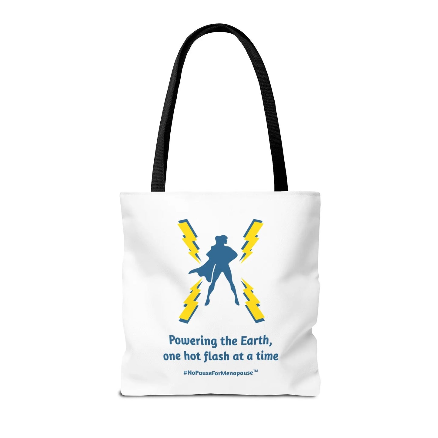 "Hot Flash Powering the Earth" Tote Bag - #NoPauseForMenopause