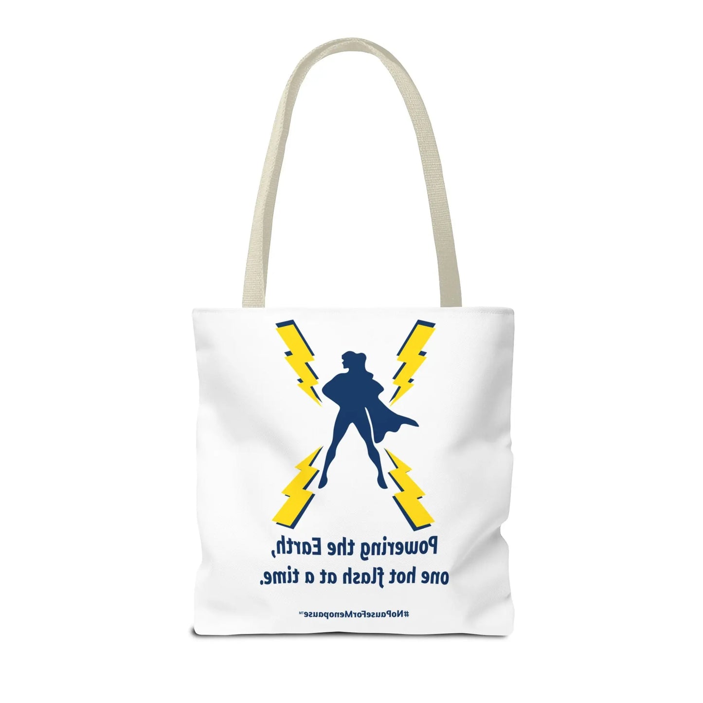 "Hot Flash Powering the Earth" Tote Bag Printify