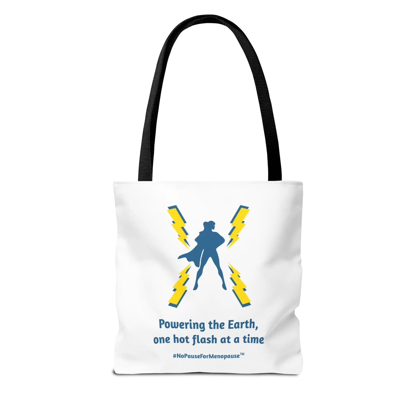"Hot Flash Powering the Earth" Tote Bag - #NoPauseForMenopause