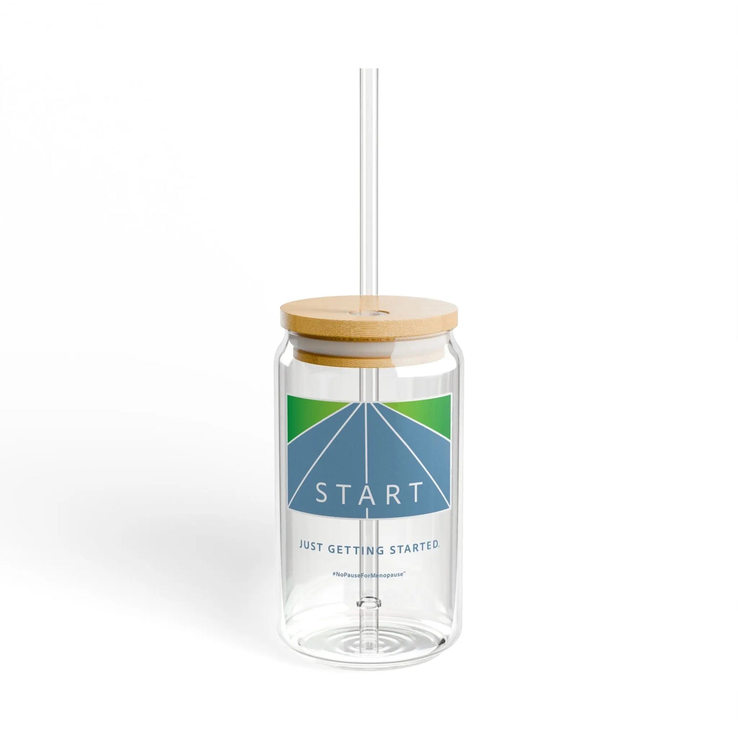 "Just Getting Started" Sipper Glass - #NoPauseForMenopause