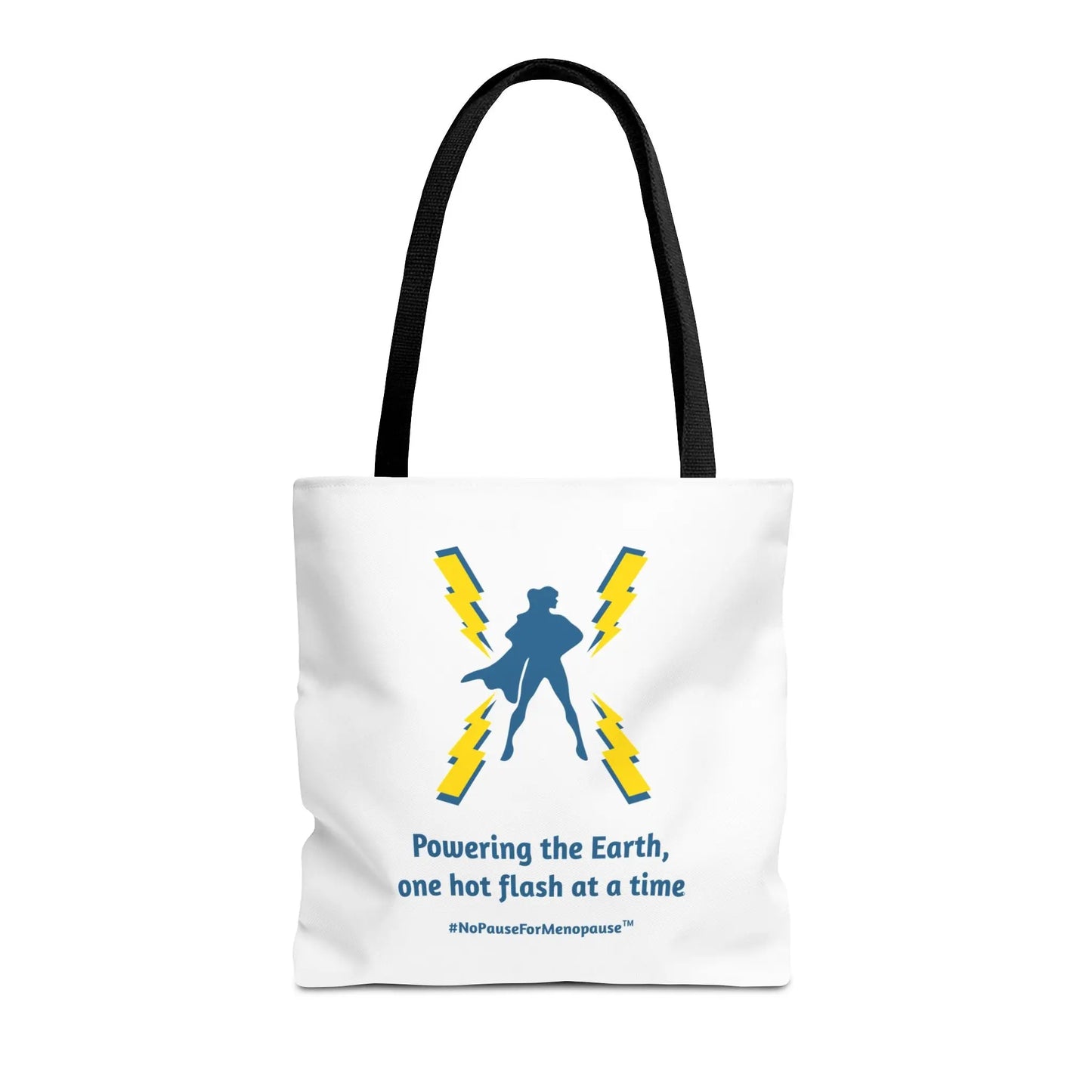 "Hot Flash Powering the Earth" Tote Bag - #NoPauseForMenopause