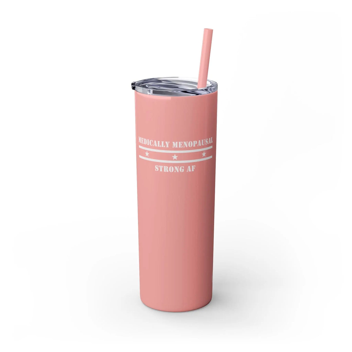 "Medically Menopausal: Strong AF" Tumbler Printify