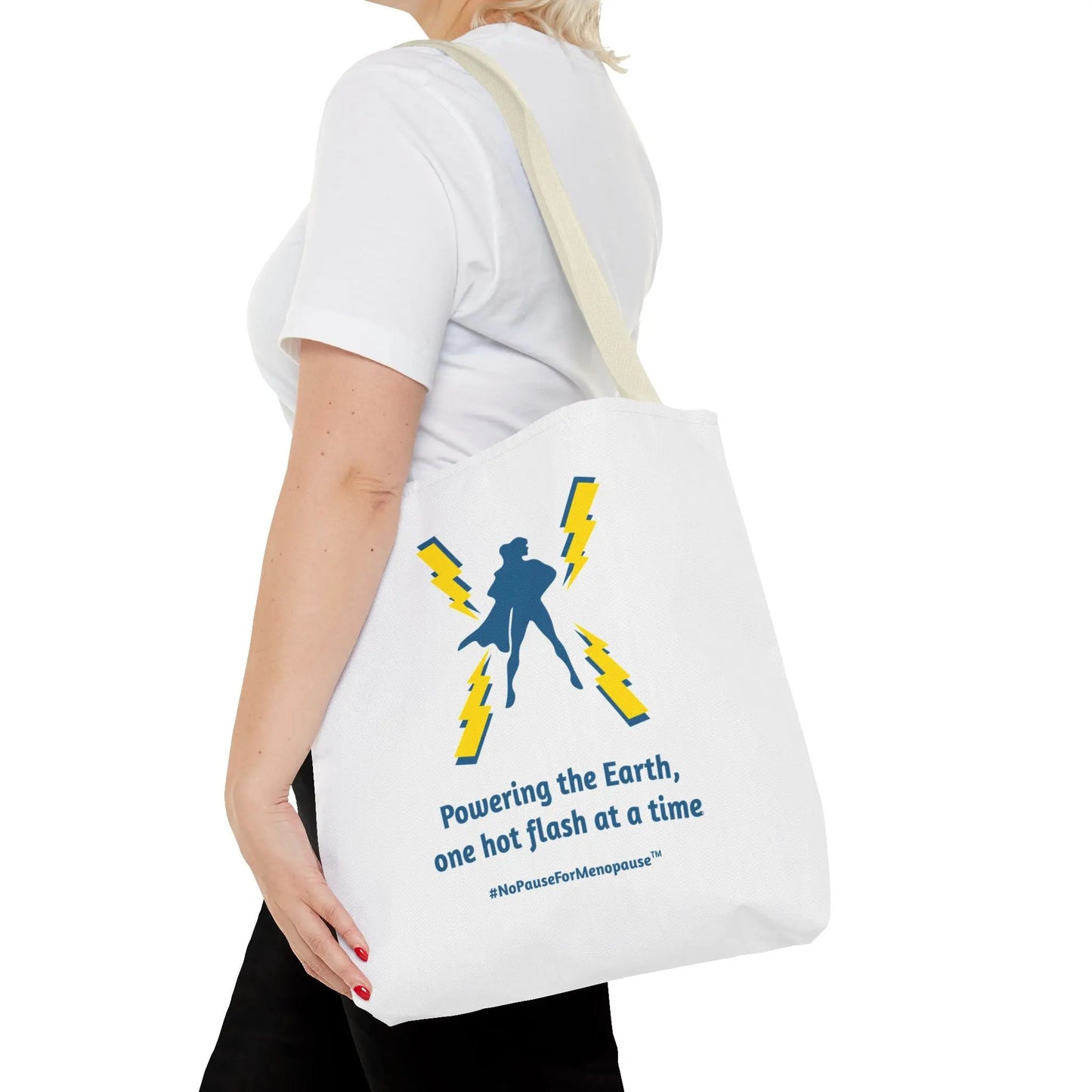"Hot Flash Powering the Earth" Tote Bag - #NoPauseForMenopause