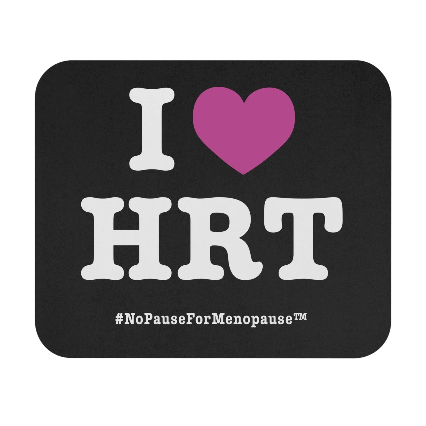 "I Heart HRT" Mouse Pad Printify