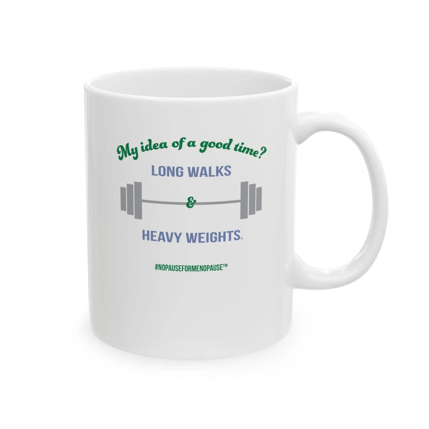 "Long Walks & Heavy Weights" Coffee Mug Printify
