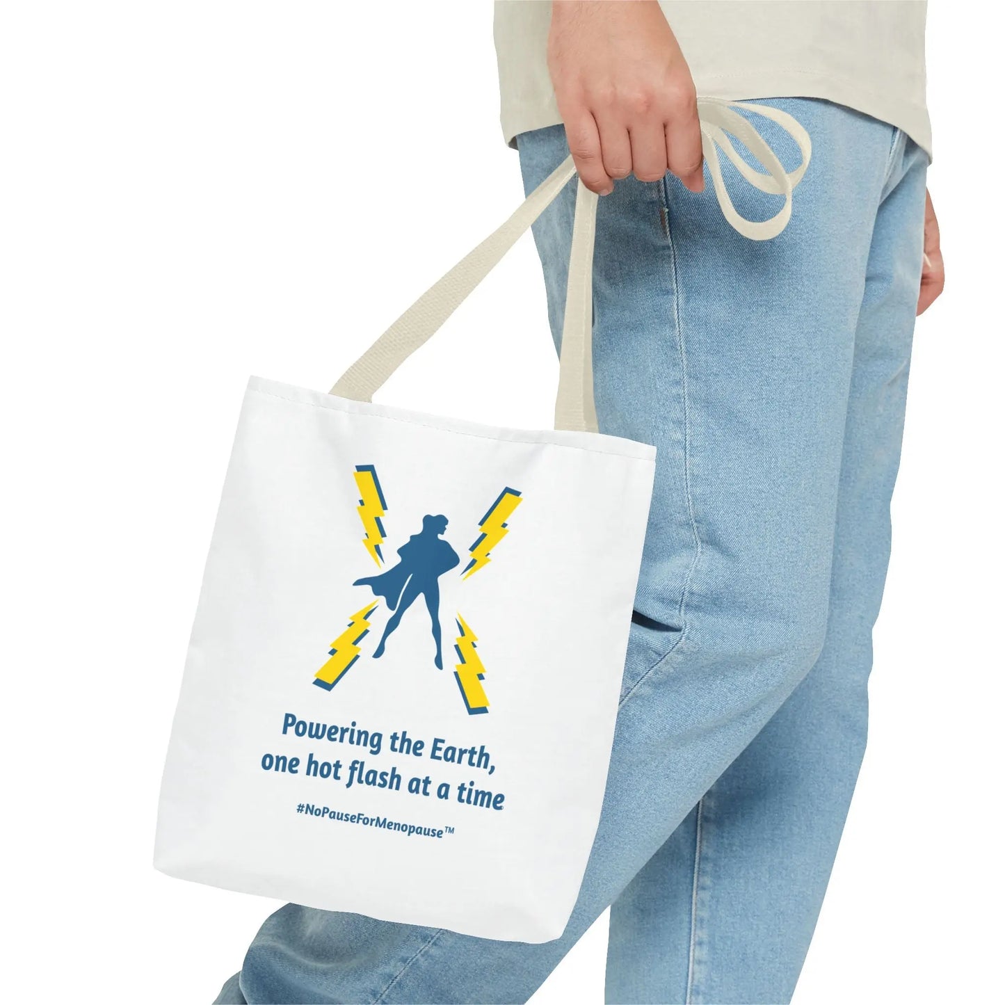 "Hot Flash Powering the Earth" Tote Bag - #NoPauseForMenopause