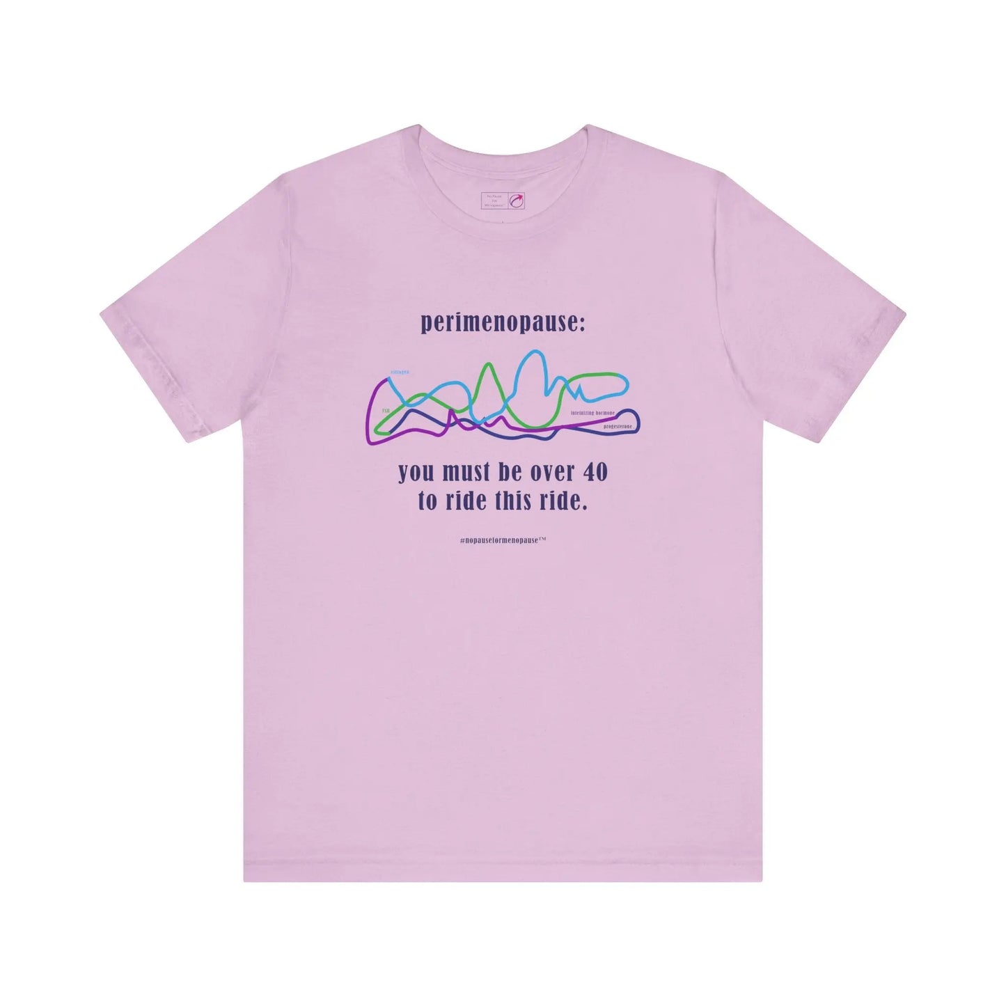 Perimenopause "Ride this Ride" Unisex Tee Printify