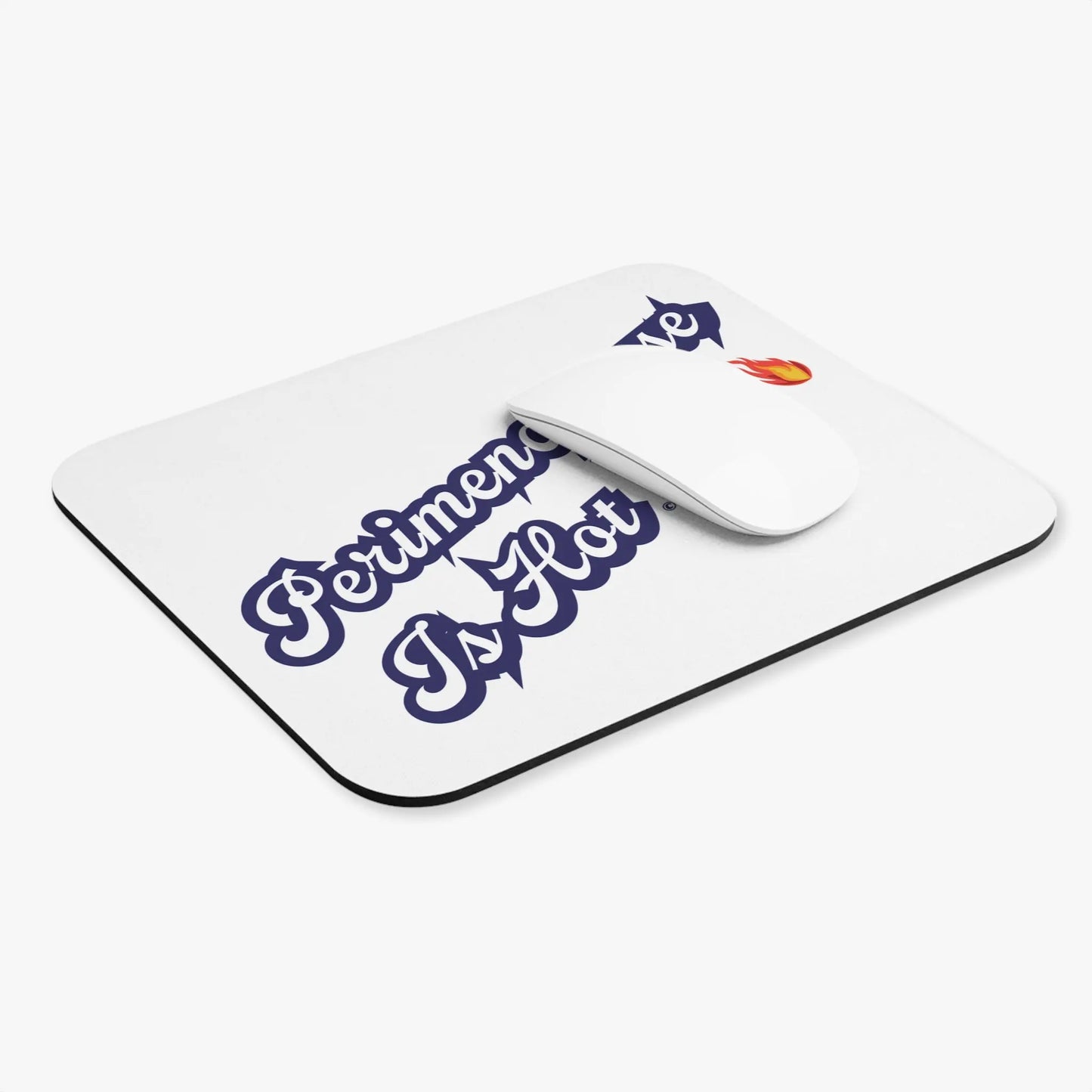 "Perimenopause Is Hot" Mouse Pad - #NoPauseForMenopause