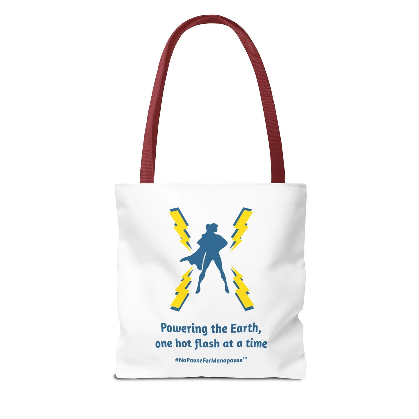 "Hot Flash Powering the Earth" Tote Bag - #NoPauseForMenopause