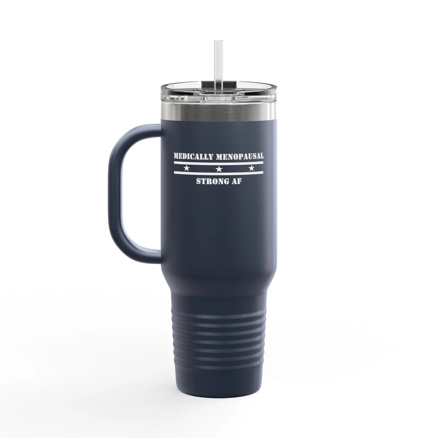 "Medically Menopausal: Strong AF" Travel Mug Printify