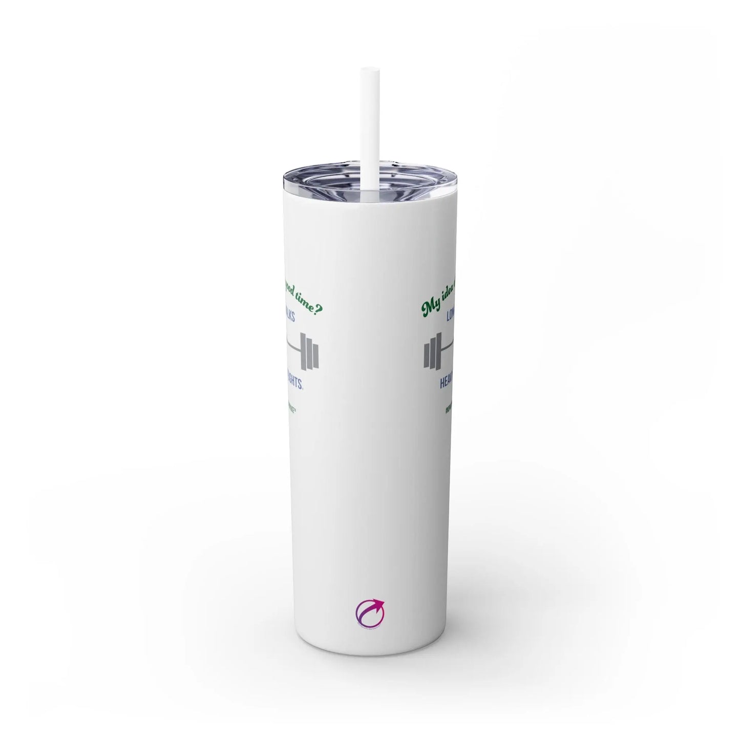 "Long Walks & Heavy Weights" Skinny Tumbler Printify