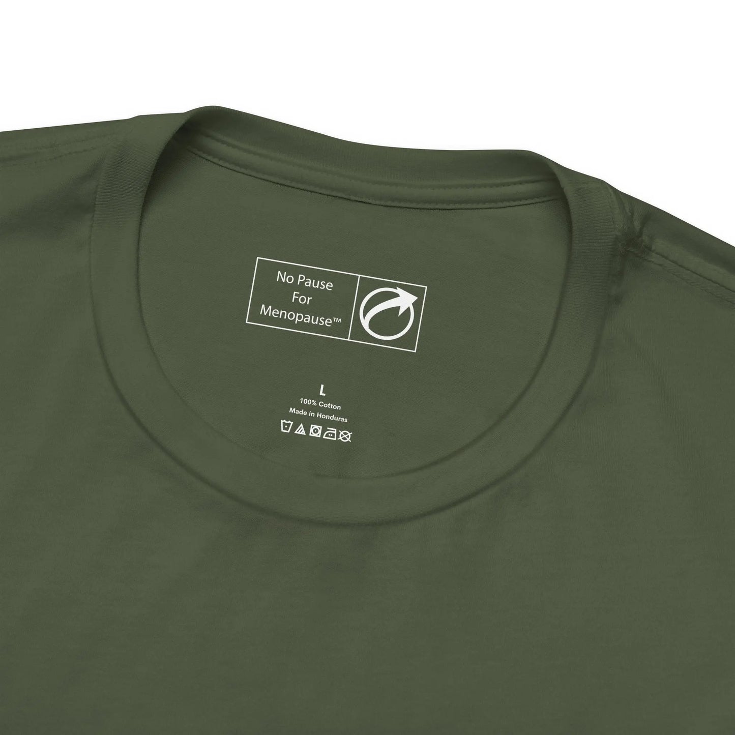 "Menopause Army" Unisex Tee Printify