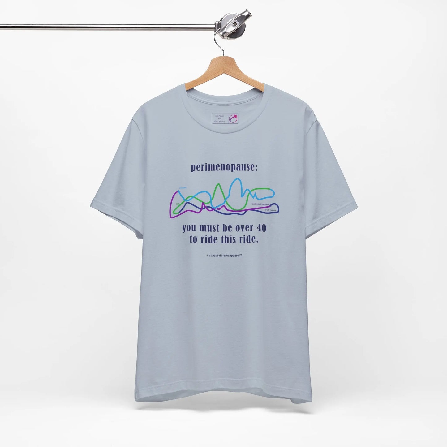 Perimenopause "Ride this Ride" Unisex Tee Printify