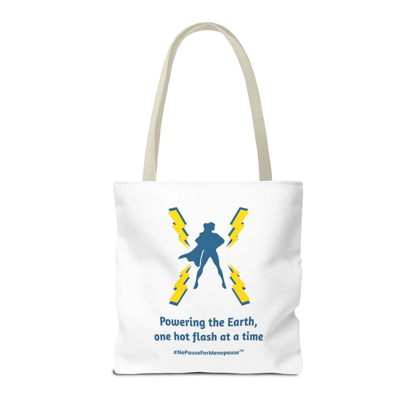 "Hot Flash Powering the Earth" Tote Bag - #NoPauseForMenopause