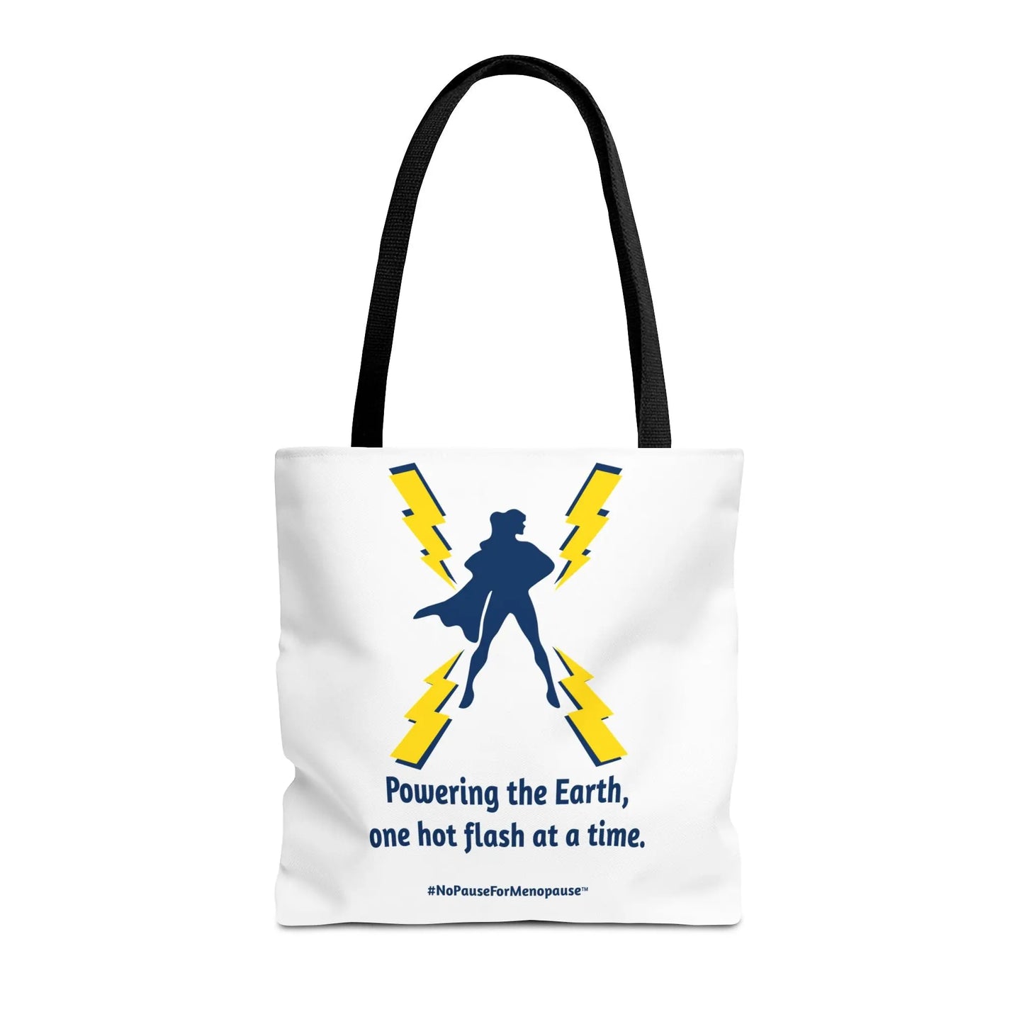 "Hot Flash Powering the Earth" Tote Bag Printify