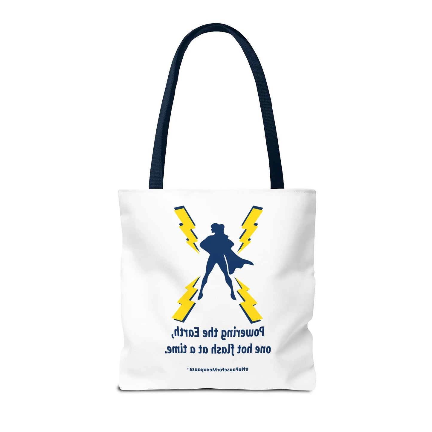 "Powering the Earth" Tote Bag Printify