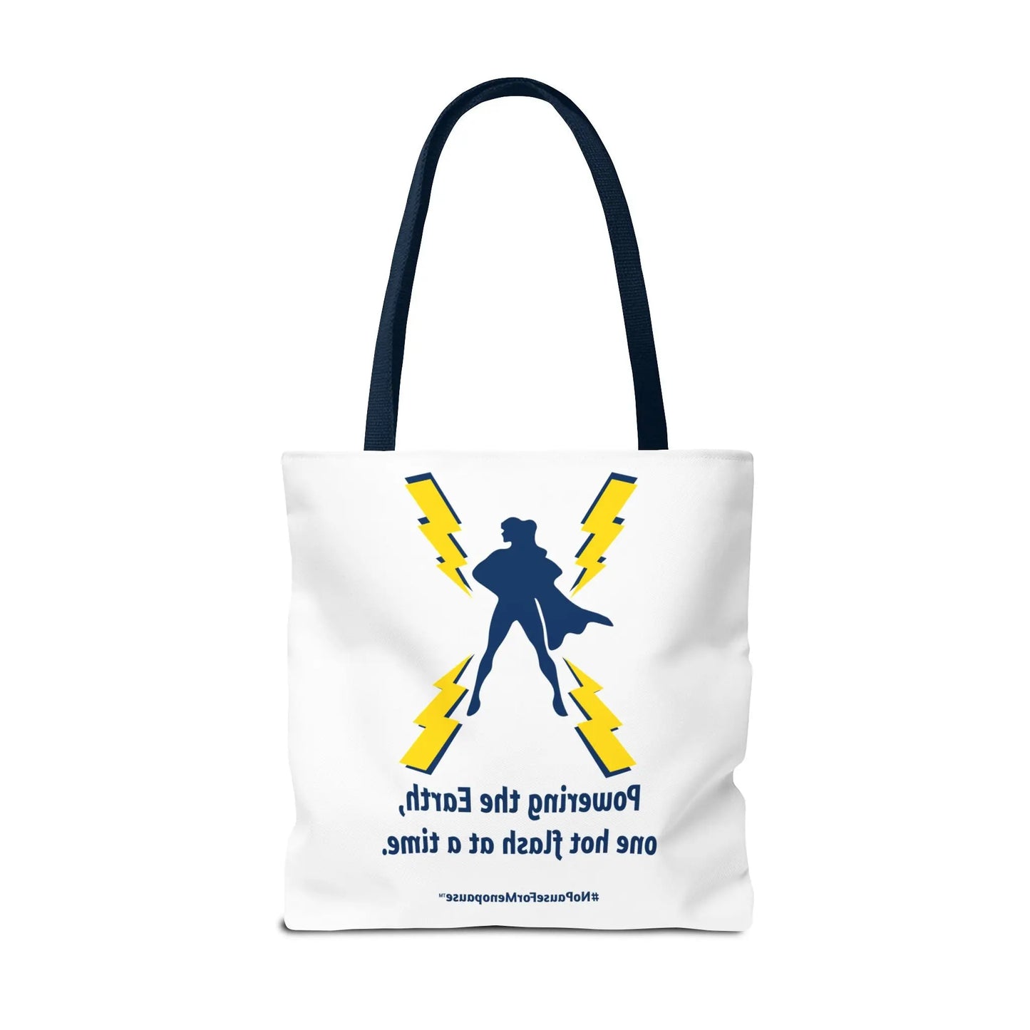 "Hot Flash Powering the Earth" Tote Bag Printify
