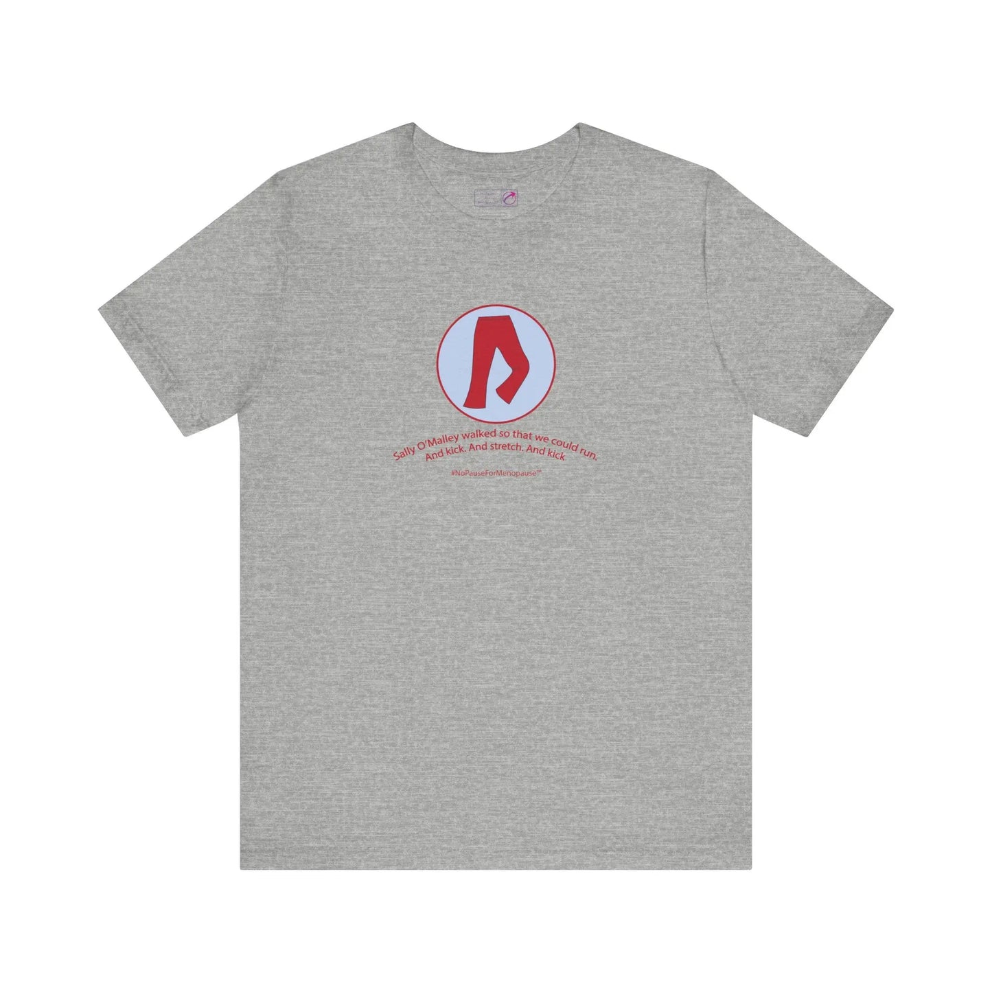 "Sally O'Malley Walked" Unisex Tee Printify