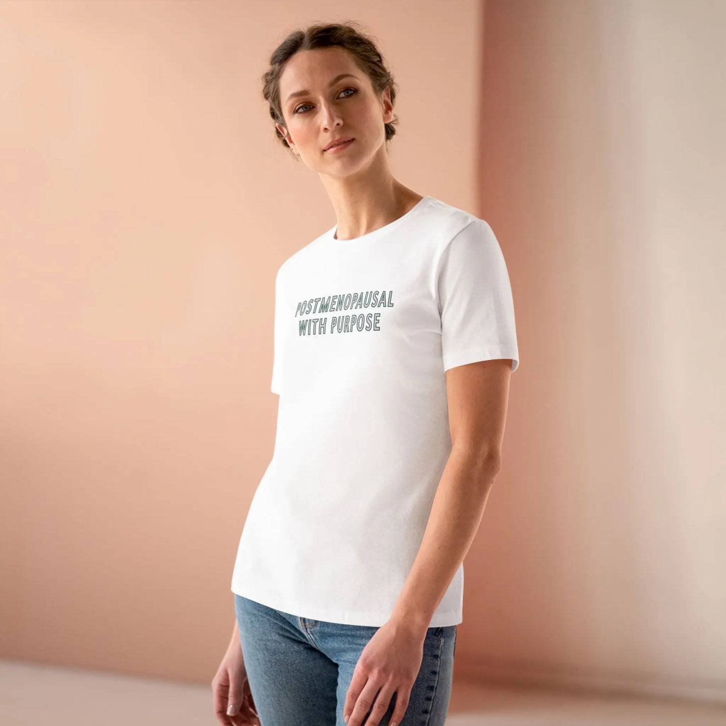"Postmenopausal With Purpose" Women's Tee Printify