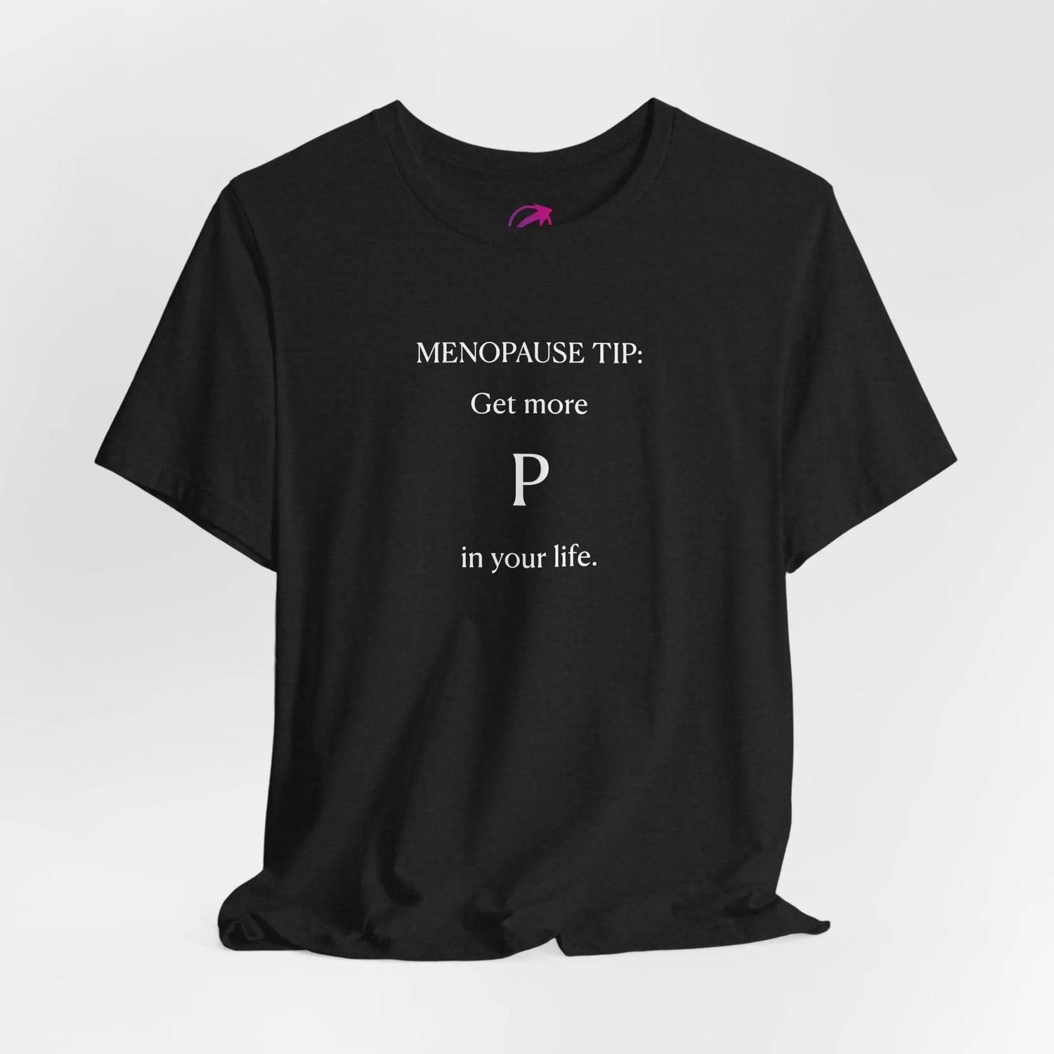Get-More-P-In-Your-Life-Collection #NoPauseForMenopause