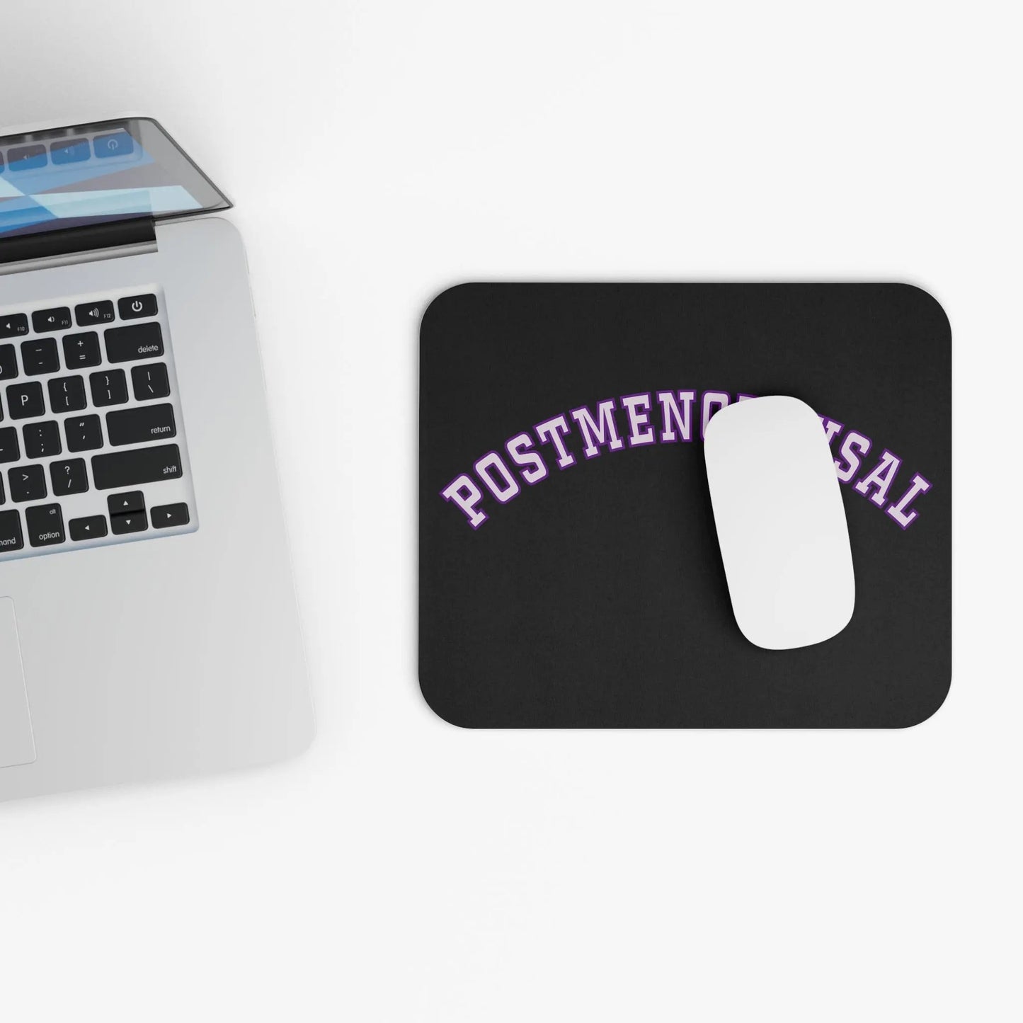 "Postmenopausal" Mouse Pad Printify
