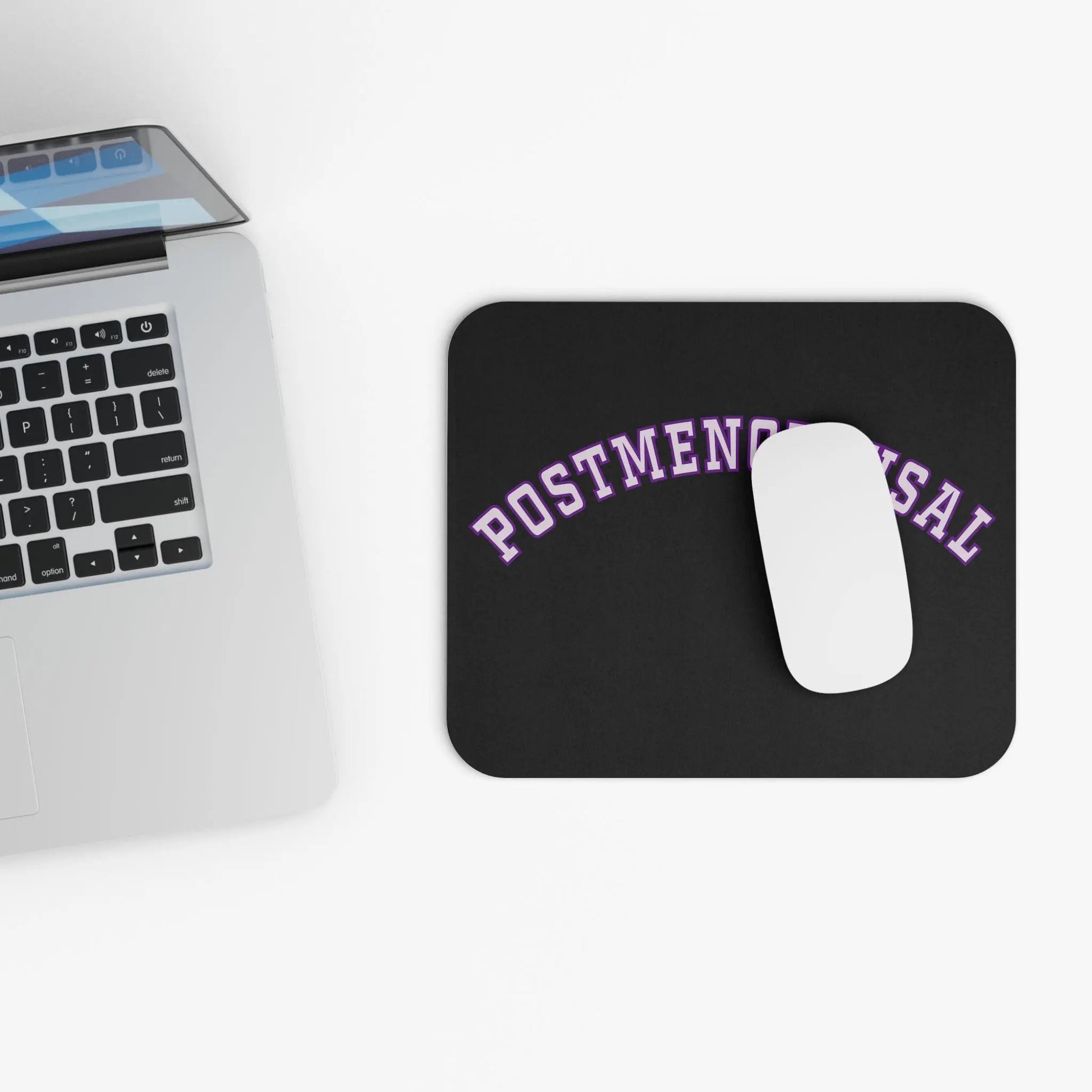 "Postmenopausal" Mouse Pad Printify