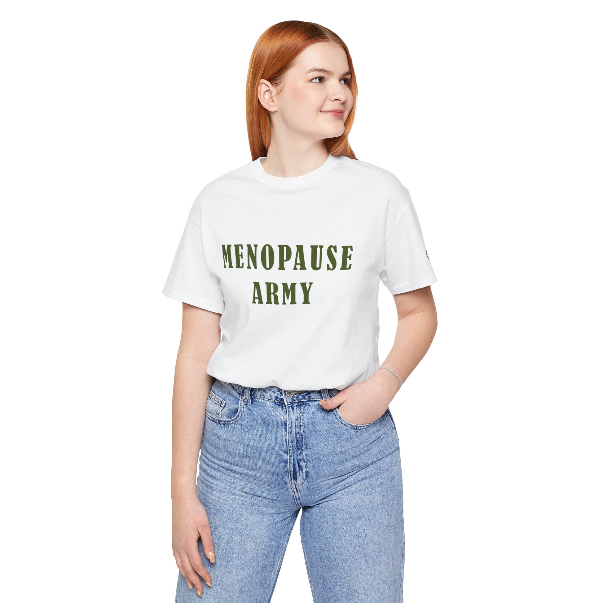 "Menopause Army" Unisex Tee - #NoPauseForMenopause